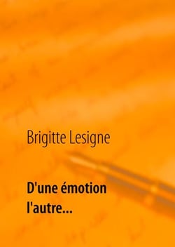 D'une émotion à l'autre... - Poésie