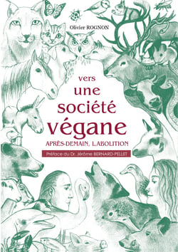 Vers une société végane - Après-demain, l'abolition