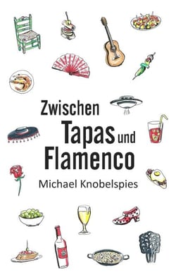 Zwischen Tapas und Flamenco
