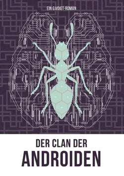 Der Clan der Androiden - Band 3
