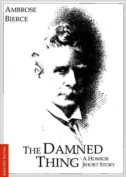 The Damned Thing - A Horror Short Story