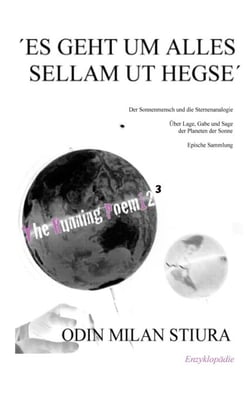 Es geht um Alles - Sellam ut Hegse - The Running Poem©123 Enzyklopädie