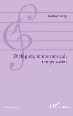 Dialogues, temps musical, temps social