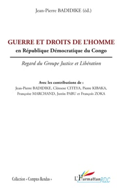 Guerre et droits de l'homme en République Démocratique du Congo - Regard du groupe Justice et Libération