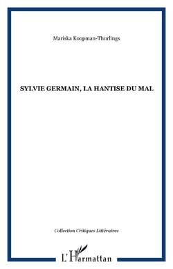 Sylvie Germain, la hantise du mal