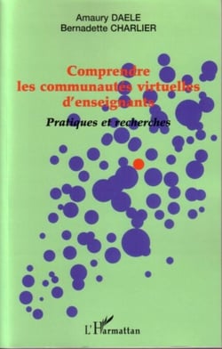 Comprendre les communautés virtuelles d'enseignants - Pratiques et recherches