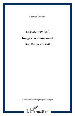 Le Candomblé - Images en mouvement - Sao Paulo - Brésil