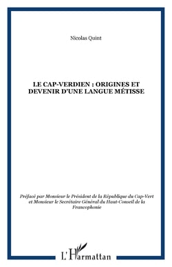 LE CAP-VERDIEN : Origines et devenir d'une langue métisse