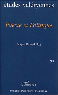 POÉSIE ET POLITIQUE - ÉTUDES VALÉRYENNES N° 90