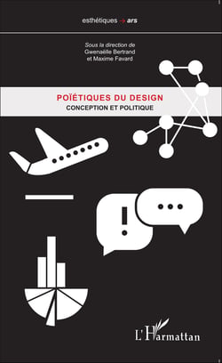Poïétiques du design - Conception et politique