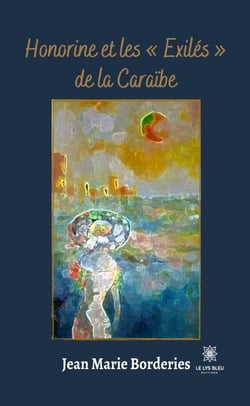 Honorine et les « Exilés » de la Caraïbe