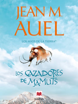 Los cazadores de mamuts - (LOS HIJOS DE LA TIERRA® 3)