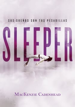 Sleeper - Sus sueños son tus pesadillas