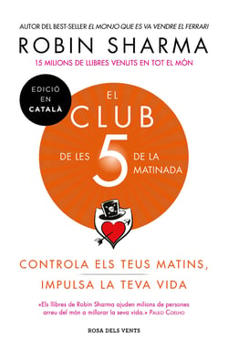 El Club de les 5 de la matinada - Controla els teus matins, impulsa la teva vida