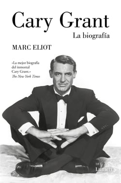 Cary Grant. La biografía - La biografía
