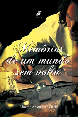 Memórias de um mundo sem volta