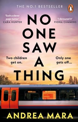 No One Saw a Thing - The No.1 Sunday Times bestselling Richard and Judy Book Club psychological thriller