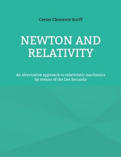 Newton and Relativity - An alternative approach to relativistic mechanics by means of the Lex Secunda