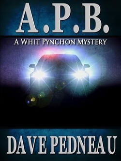A. P. B. A Whit Pynchon Mystery - Whit Pynchon Mysteries, #1