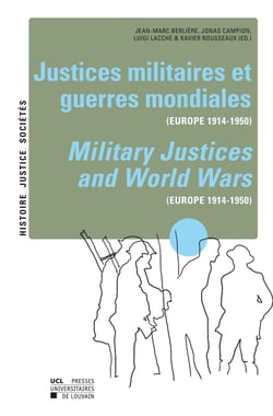 Justices militaires et guerres mondiales - Europe 1914-1950