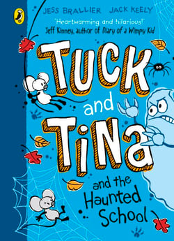 Tuck and Tina and the Haunted School - A fun illustrated adventure for 6+ readers! Perfect for the spooky season