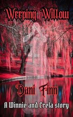 Weeping Willow - Winnie and Crela, #2