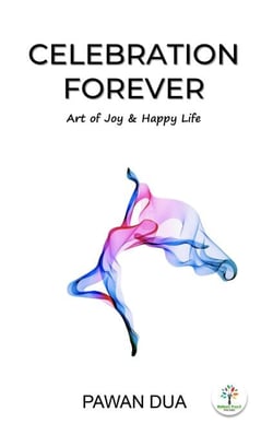 Celebration Forever - Happiness, Life, Art of Joy &amp; Happy Life, #1