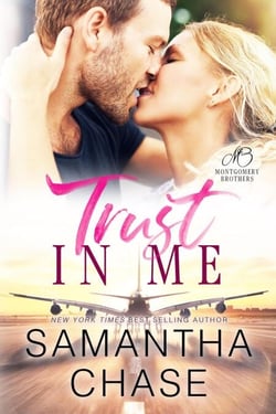 Trust in Me - The Montgomery Brothers, #2