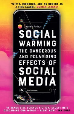 Social Warming - How Social Media Polarises Us All