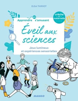 Éveil aux sciences - Jeux lumineux et expériences sensorielles