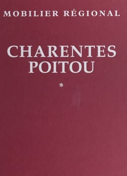 Mobilier régional : Charentes-Poitou