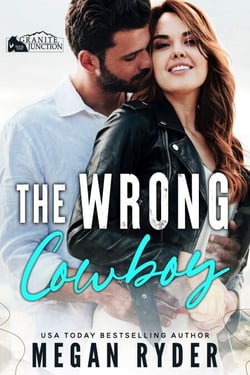The Wrong Cowboy - Granite Junction