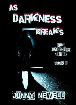 As Darkness Breaks - Book 1 : The Darkness Series - The DARKNESS Series, #1