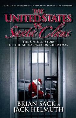 The United States vs. Santa Claus - The Untold Story of the Actual War on Christmas