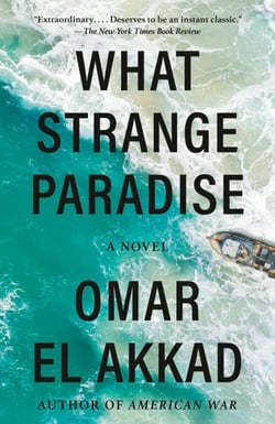 What Strange Paradise - A novel