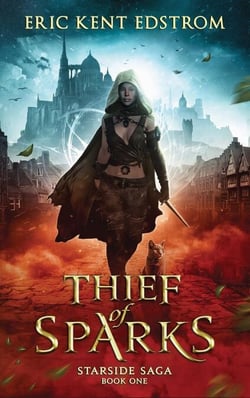 Thief of Sparks - Starside Saga, #1