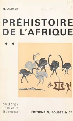 Atlas de préhistoire (2). Préhistoire de l'Afrique - Avec 155 figures dans le texte, 5 tableaux en dépliant, 25 planches en noir et 3 planches en couleurs hors-texte, d'après les aquarelles de B. Faÿ