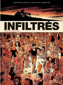 Infiltrés T02 - Les Larmes de Jolène