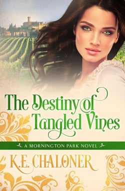 The Destiny of Tangled Vines - A Mornington Park Novel, #2
