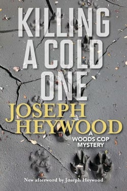 Killing a Cold One - A Woods Cop Mystery