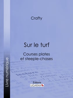 Sur le turf - Courses plates et steeple-chases
