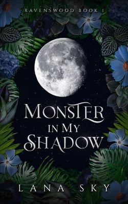 Monster in My Shadow - Ravenswood