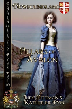 Pillars of Avalon - Canadian Historical Brides, #5
