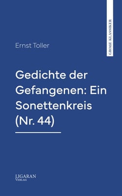 Gedichte der Gefangenen: Ein Sonettenkreis (Nr. 44)