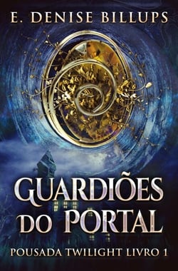 Guardiões Do Portal - Pousada Twilight, #1