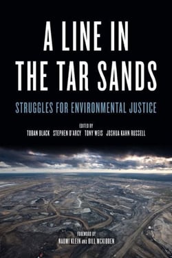 A Line in the Tar Sands - Struggles for Environmental Justice