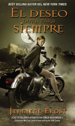 deseo dura para siempre - Una novela de la serie Cazadora de la no