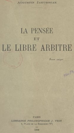 La pensée et le libre arbitre