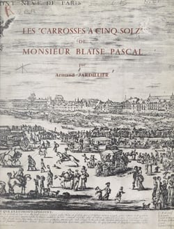 Les carrosses à cinq solz de Monsieur Blaise Pascal