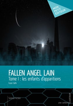 Fallen Angel Lain - Tome I : les enfants d'apparitions